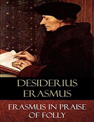 Erasmus In Praise of Folly