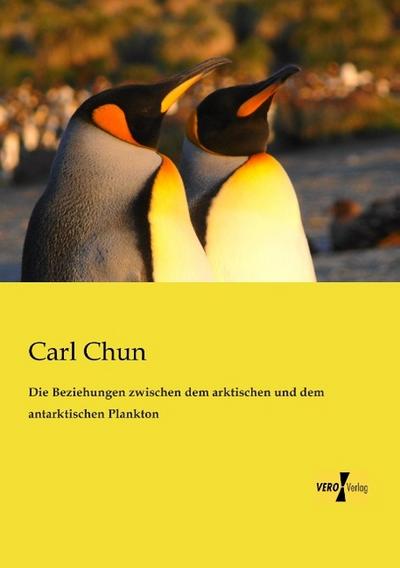Die Beziehungen zwischen dem arktischen und dem antarktischen Plankton