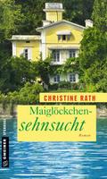 Maiglöckchensehnsucht: Roman (Frauenromane im GMEINER-Verlag)