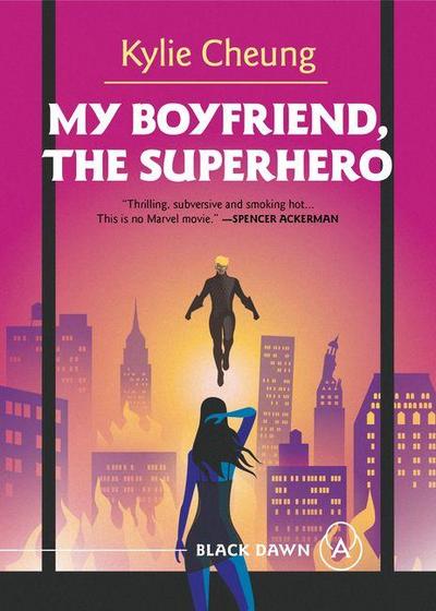 My Boyfriend, the Superhero