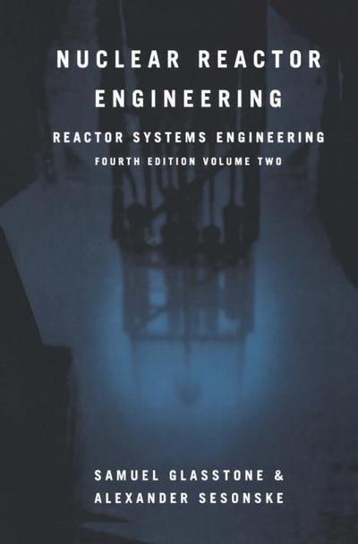 Nuclear Reactor Engineering