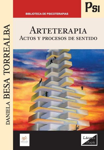 Arteterapia. Actos y procesos de sentido