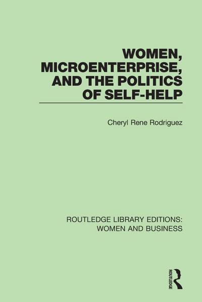 Women, Microenterprise, and the Politics of Self-Help