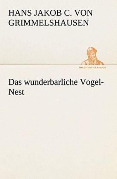 Das wunderbarliche Vogel-Nest