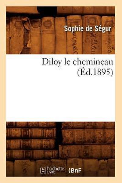 Diloy Le Chemineau (Éd.1895)