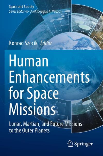 Human Enhancements for Space Missions
