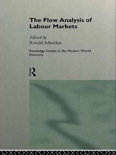 The Flow Analysis of Labour Markets