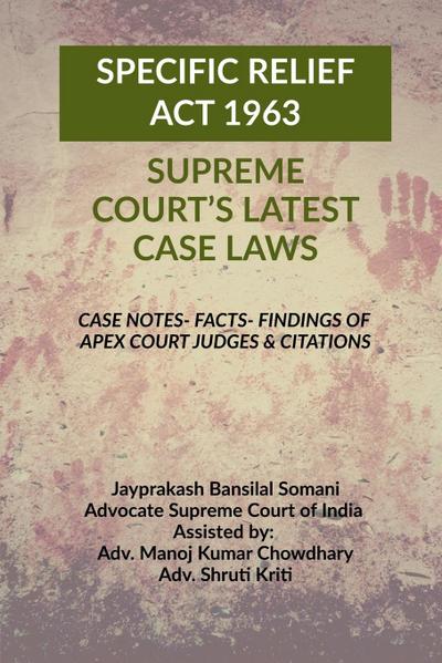 ’Specific Relief ACT 1963’ - Supreme Court’s Latest Case Laws