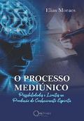 O Processo Mediúnico