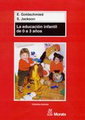 La educación infantil de 0 a 3 años