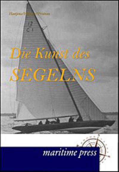 Die Kunst des Segelns