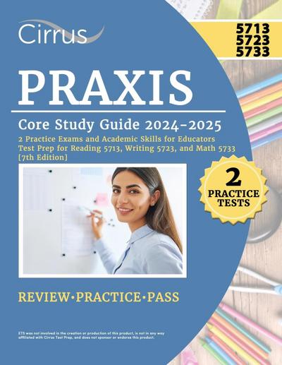 Praxis Core Study Guide 2024-2025