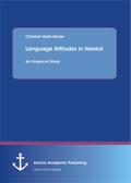 Language Attitudes in Hawick: An Empirical Study