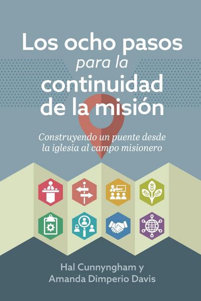 Los ocho pasos para la continuidad de la misión