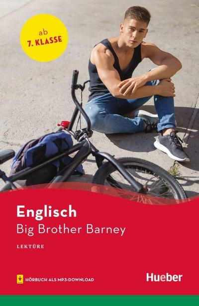 Big Brother Barney: Englisch / Lektüre mit Audios online (Hueber Lektüren)