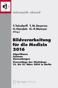 Bildverarbeitung für die Medizin 2016