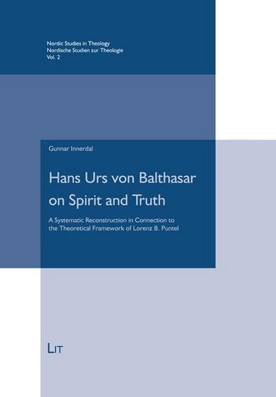 Innerdal, G: Hans Urs von Balthasar on Spirit and Truth