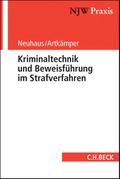 Kriminaltechnik und Beweisführung im Strafverfahren