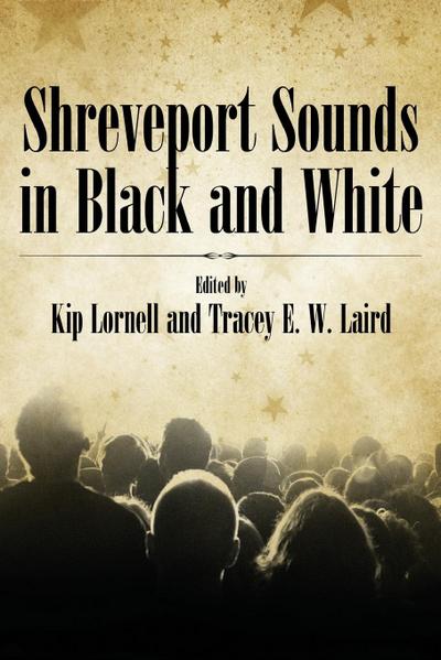 Shreveport Sounds in Black & White