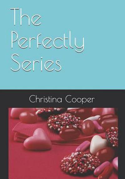 The Perfectly Series: A Three Book Collection