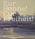 Zur Sonne! Zur Freiheit!