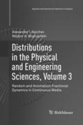 Distributions in the Physical and Engineering Scie