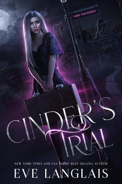 Cinder’s Trial (Fairytale Bureau, #2)