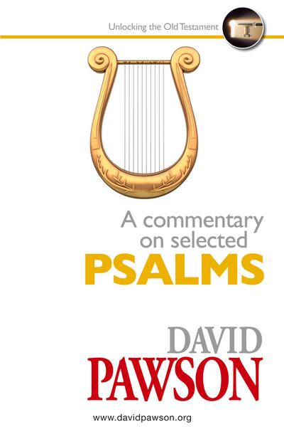A Commentary on Selected Psalms