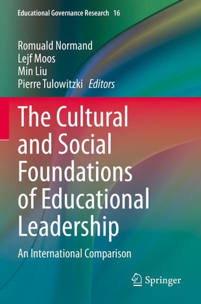 The Cultural and Social Foundations of Educational Leadership