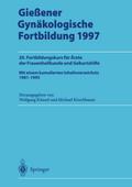 Gießener Gynäkologische Fortbildung 1997