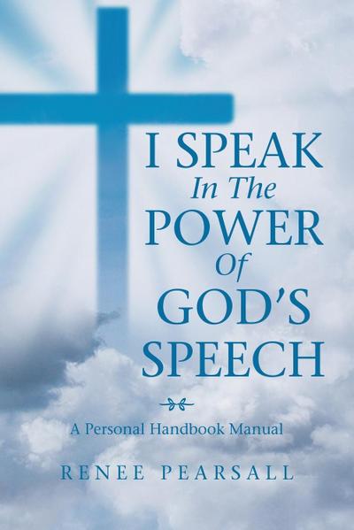 I Speak in the Power of God’s Speech