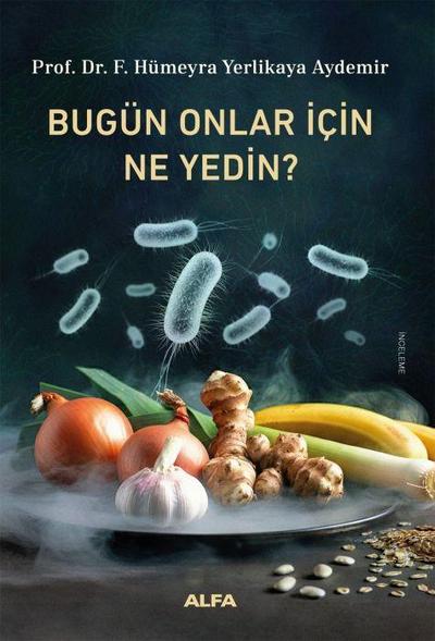 Bugün Onlar Icin Ne Yedin