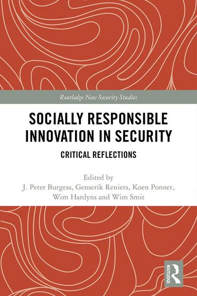 Socially Responsible Innovation in Security