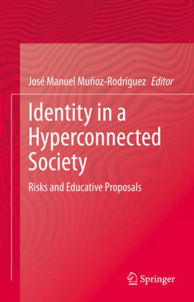 Identity in a Hyperconnected Society
