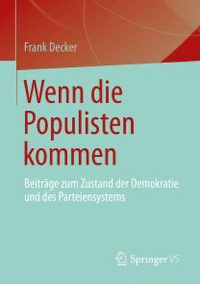 Wenn die Populisten kommen