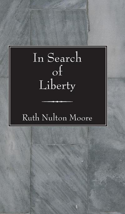 In Search of Liberty