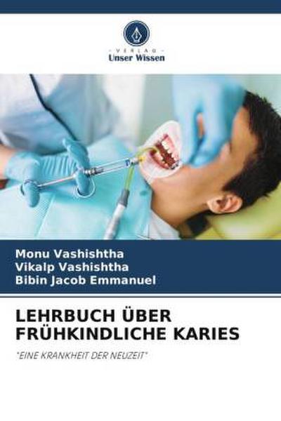 LEHRBUCH ÜBER FRÜHKINDLICHE KARIES