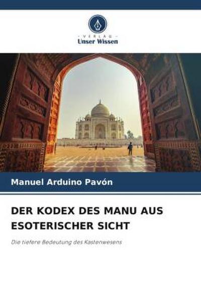 DER KODEX DES MANU AUS ESOTERISCHER SICHT