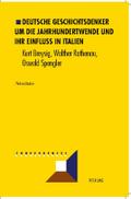 Deutsche Geschichtsdenker um die Jahrhundertwende 