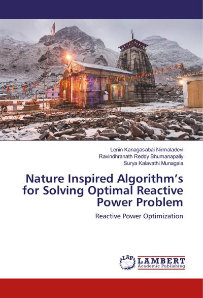 Nature Inspired Algorithm’s for Solving Optimal Reactive Power Problem