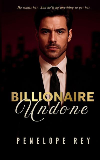 Billionaire Undone