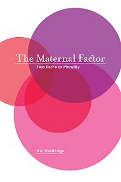 The Maternal Factor