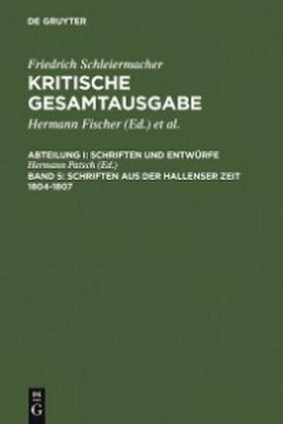 Schriften aus der Hallenser Zeit 1804-1807