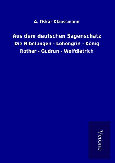 Aus dem deutschen Sagenschatz