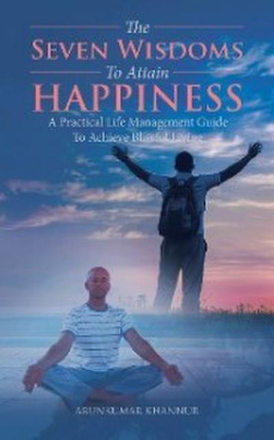 The Seven  Wisdoms  to Attain  Happiness
