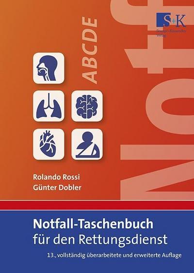 Rossi, R: Notfall-Taschenbuch für den Rettungsdienst