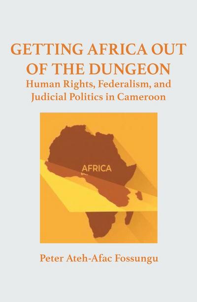 Fossungu: Getting Africa Out of the Dungeon