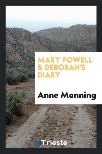 Mary Powell & Deborah’s diary