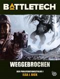 BattleTech - Weggebrochen