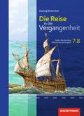 Die Reise in die Vergangenheit - Differenzierende Ausgabe 2016 für Baden-Württemberg